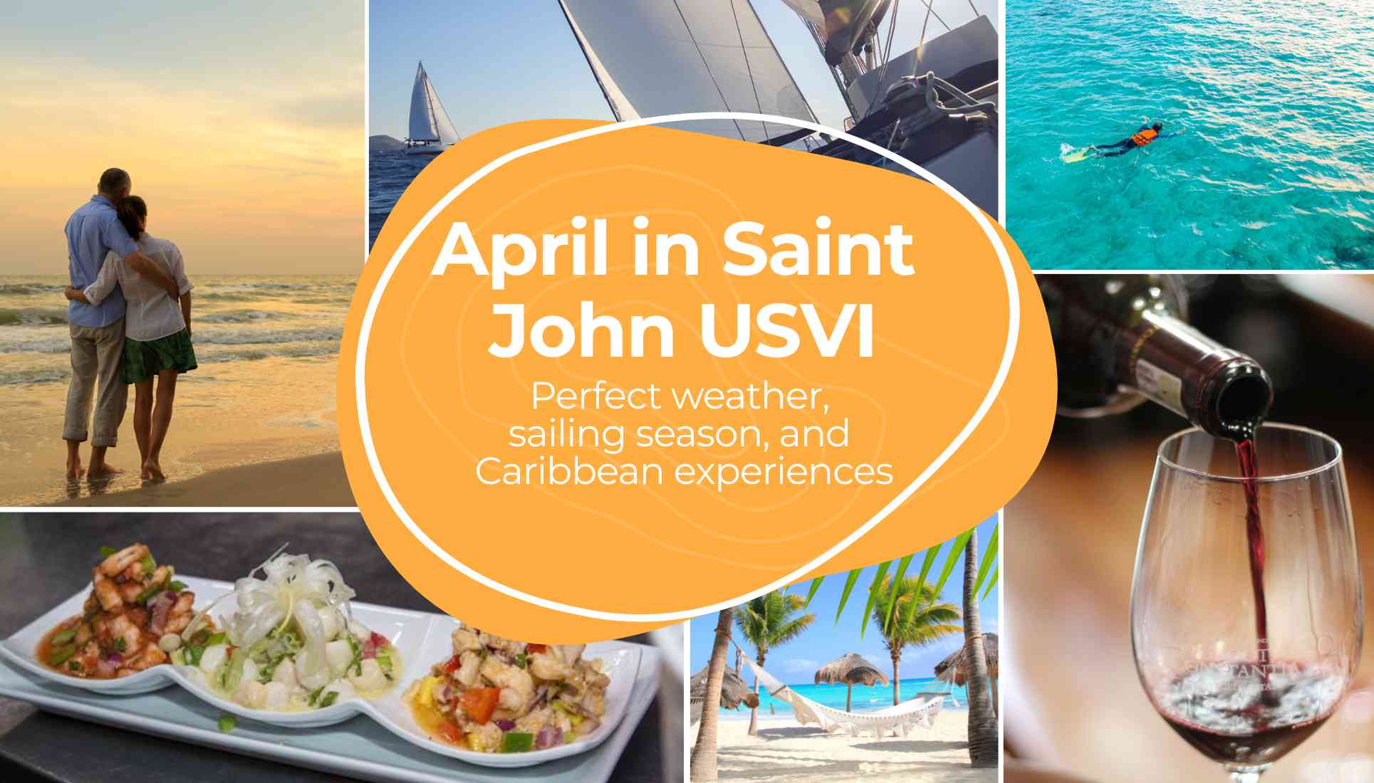 April in St. John, USVI: Weather, Sailing, and Why It’s the Ideal Month to Visit
